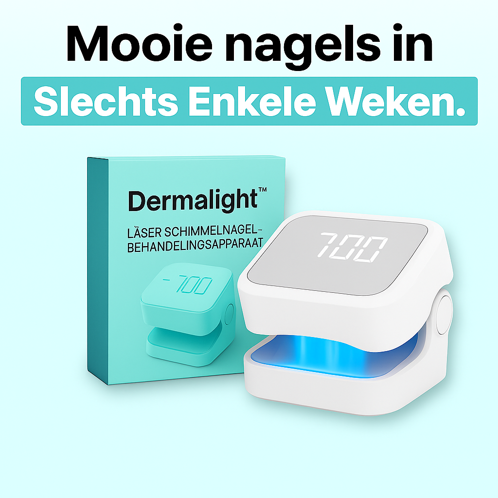 Dermalight™ | Zichtbaar gezonde nagels zonder gedoe – gewoon bij je thuis
